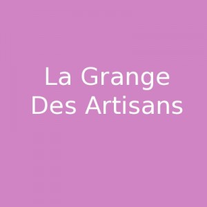 La Grange Des Artisans