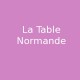 La Table Normande